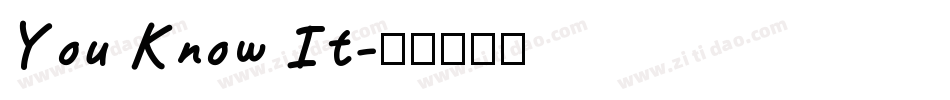 You Know It字体转换